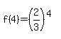 f%284%29=%282%2F3%29%5E%284%29
