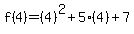 f%284%29=%284%29%5E2%2B5%284%29%2B7