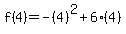 f%284%29=-%284%29%5E2%2B6%284%29