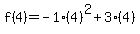 f%284%29=-1%284%29%5E2%2B3%284%29