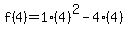 f%284%29=1%284%29%5E2-4%284%29