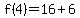f%284%29=16%2B6