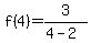f%284%29=3%2F%284-2%29