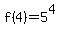 f%284%29=5%5E4