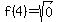 f%284%29+=+sqrt%280%29
