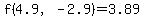f%284.9%2C-2.9%29=3.89