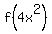 f%284x%5E2%29