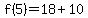 f%285%29=18%2B10