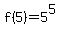 f%285%29=5%5E5