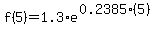 f%285%29+=+1.3%2Ae%5E%280.2385%285%29%29
