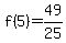 f%285%29+=+49%2F25