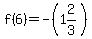 f%286%29=-%281%262%2F3%29