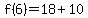 f%286%29=18%2B10