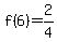 f%286%29=2%2F4