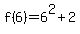 f%286%29=6%5E2%2B2