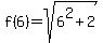 f%286%29=sqrt%286%5E2%2B2%29