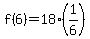 f%286%29+=+18%2A%281%2F6%29