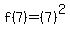 f%287%29=%287%29%5E2