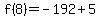 f%288%29=-192%2B5