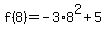 f%288%29=-3%2A8%5E2%2B5