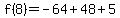 f%288%29=-64%2B48%2B5