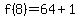 f%288%29=64%2B1