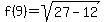 f%289%29+=+sqrt%2827-12%29