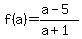f%28a%29=%28a-5%29%2F%28a%2B1%29
