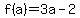 f%28a%29=3a-2
