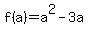 f%28a%29=a%5E2-3a