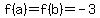 f%28a%29=f%28b%29=-3