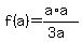 f%28a%29+=+%28a%2Aa%29%2F%283a%29