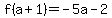 f%28a%2B1%29+=-5a-2