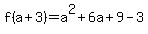 f%28a%2B3%29+=+a%5E2%2B6a%2B9+-+3