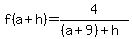 f%28a%2Bh%29+=+4%2F%28%28a%2B9%29%2Bh%29