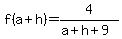 f%28a%2Bh%29+=+4%2F%28a%2Bh%2B9%29