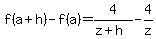 f%28a%2Bh%29+-+f%28a%29+=+4%2F%28z%2Bh%29+-+4%2Fz