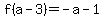 f%28a-3%29=-a-1
