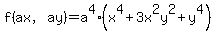 f%28ax%2Cay%29+=+a%5E4%28x%5E4+%2B+3x%5E2y%5E2+%2B+y%5E4%29+