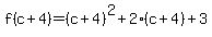 f%28c%2B4%29=%28c%2B4%29%5E2%2B2%28c%2B4%29%2B3
