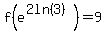f%28e%5E%282ln%283%29%29%29=9