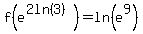 f%28e%5E%282ln%283%29%29%29=ln%28e%5E9%29