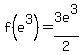 f%28e%5E3%29+=+3e%5E3%2F2