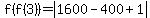 f%28f%283%29%29=abs%281600-400%2B1%29