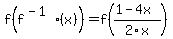 f%28f%5E%28-1%29%28x%29%29+=+f%28%281-4x%29%2F2x%29