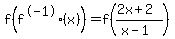 f%28f%5E-1%28x%29%29+=+f%28%282x%2B2%29%2F%28x-1%29%29