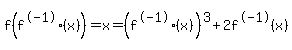 f%28f%5E-1%28x%29%29+=+x+=+%28f%5E-1%28x%29%29%5E3+%2B+2f%5E-1%28x%29+