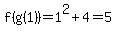 f%28g%281%29%29=1%5E2%2B4=5