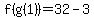 f%28g%281%29%29=32-3