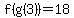 f%28g%283%29%29=18